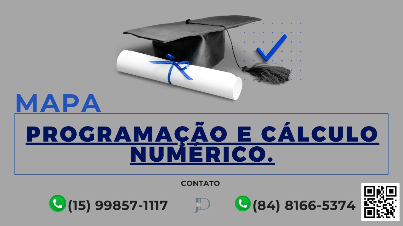 MAPA – PROGRAMAÇÃO E CÁLCULO NUMÉRICO – 51/2025
