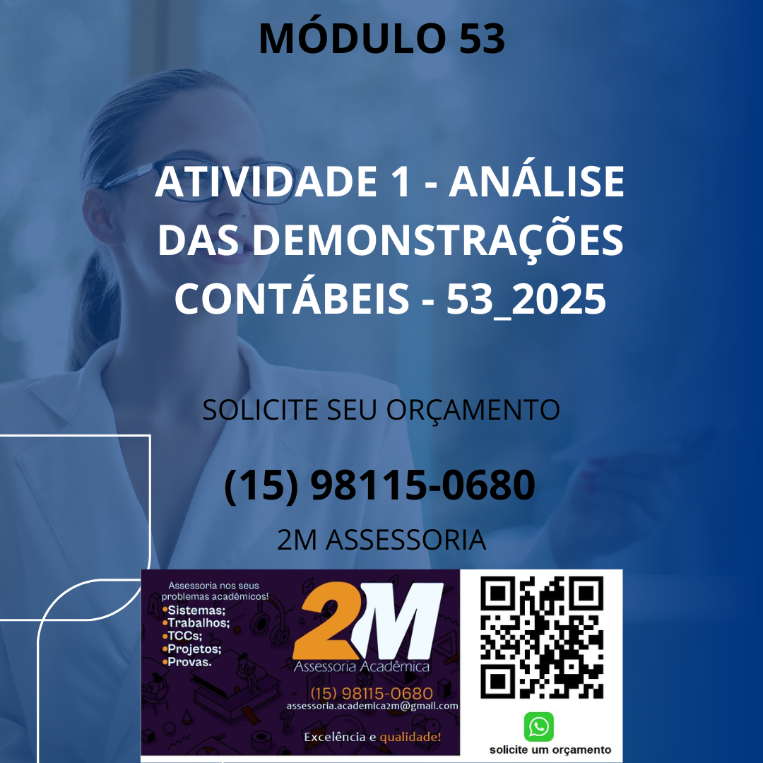 Com base nisso, explique a importância da análise das demonstrações contábeis para a avaliação da saúde financeira e do desempenho de uma empresa.