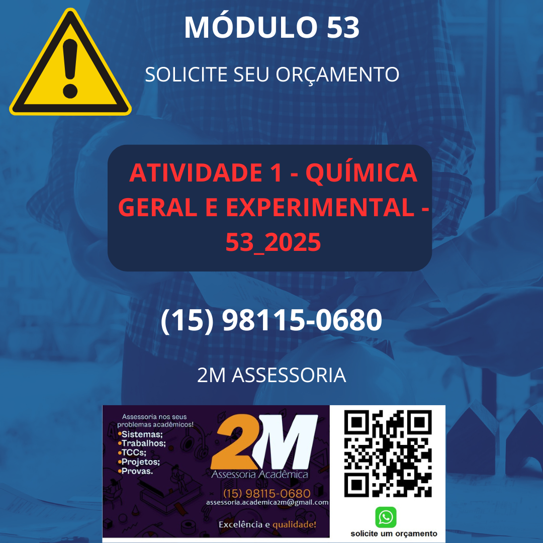 a) Defina a expressão para a constante de equilíbrio Kc​ para essa reação (lembre-se de balancear a reação previamente).ATIVIDADE 1 – QUÍMICA GERAL E EXPERIMENTAL – 53_2025