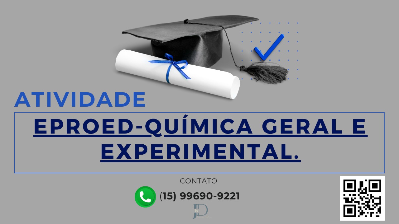 ATIVIDADE-QUÍMICA GERAL E EXPERIMENTAL– 53/2025