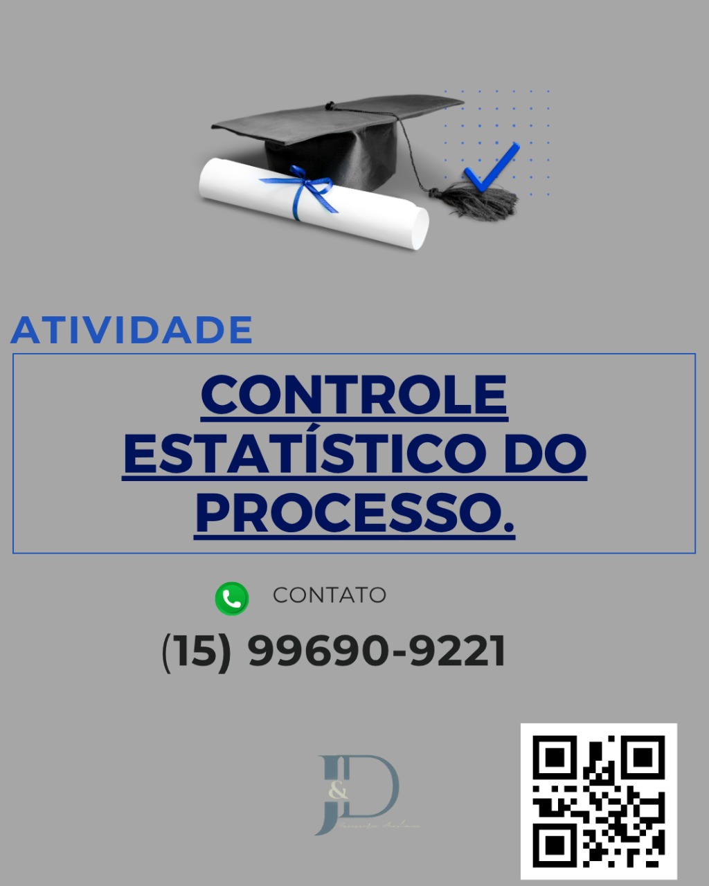 ATIVIDADE 1 – PIND – CONTROLE ESTATÍSTICO DO PROCESSO –53/2025