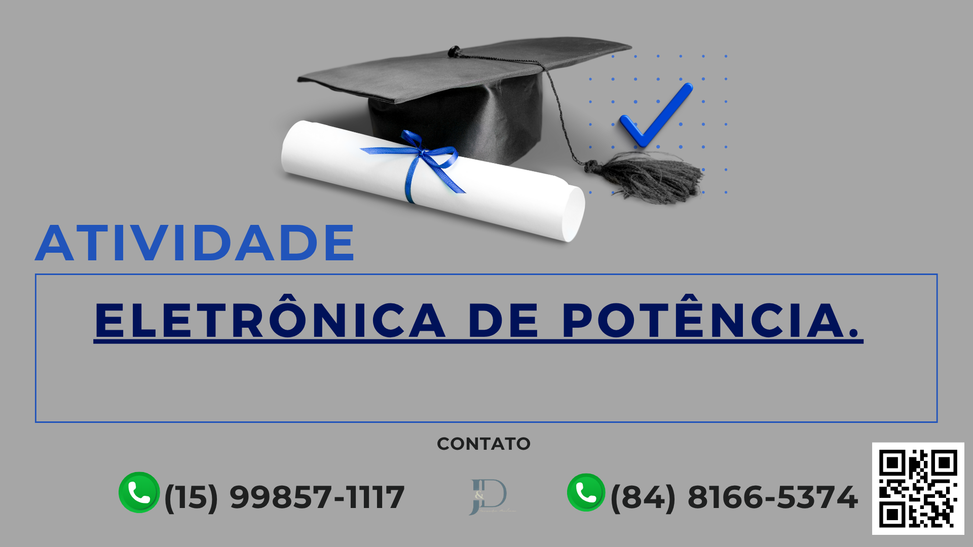 ATIVIDADE 1  ELETRÔNICA DE POTÊNCIA – 53/2025