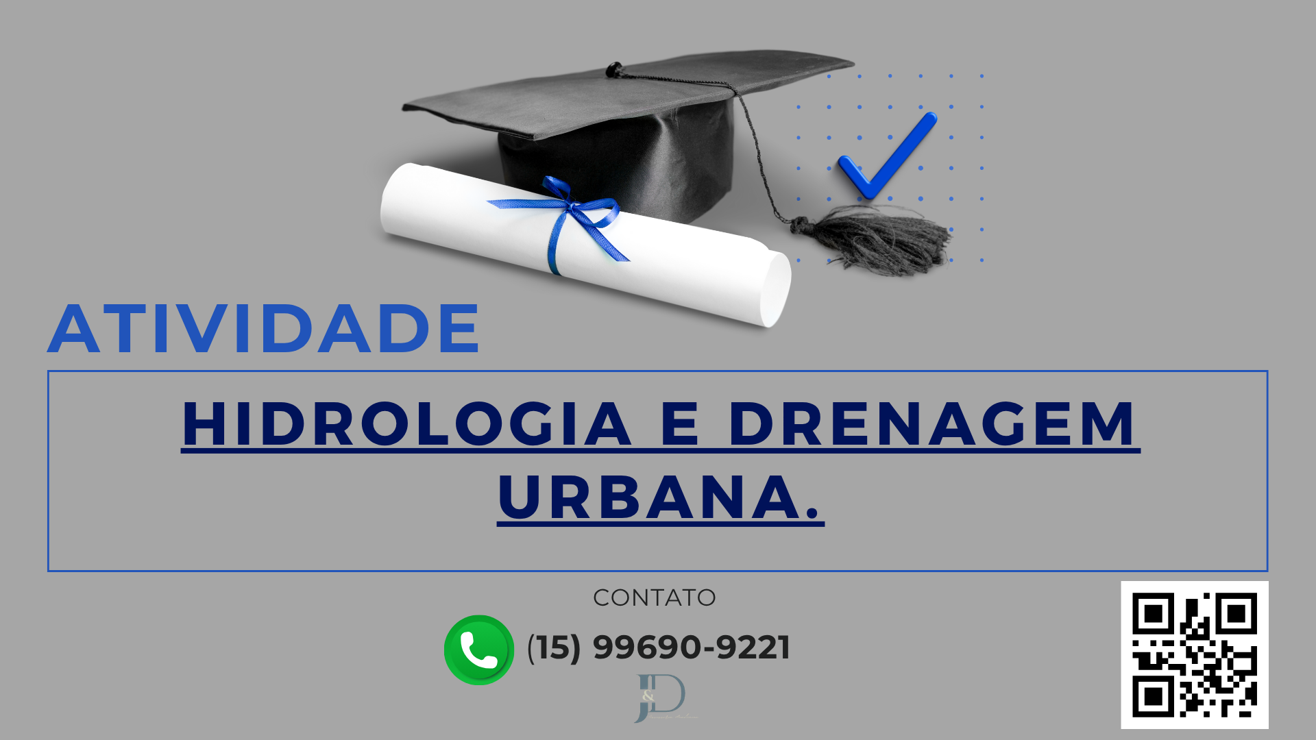 ATIVIDADE 1 – ECIV – HIDROLOGIA E DRENAGEM URBANA – 53/2025