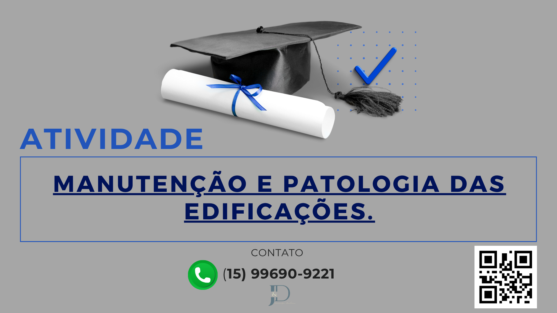 ATIVIDADE 1 – ECIV -MANUTENÇÃO E PATOLOGIA DAS EDIFICAÇÕES – 53/2025