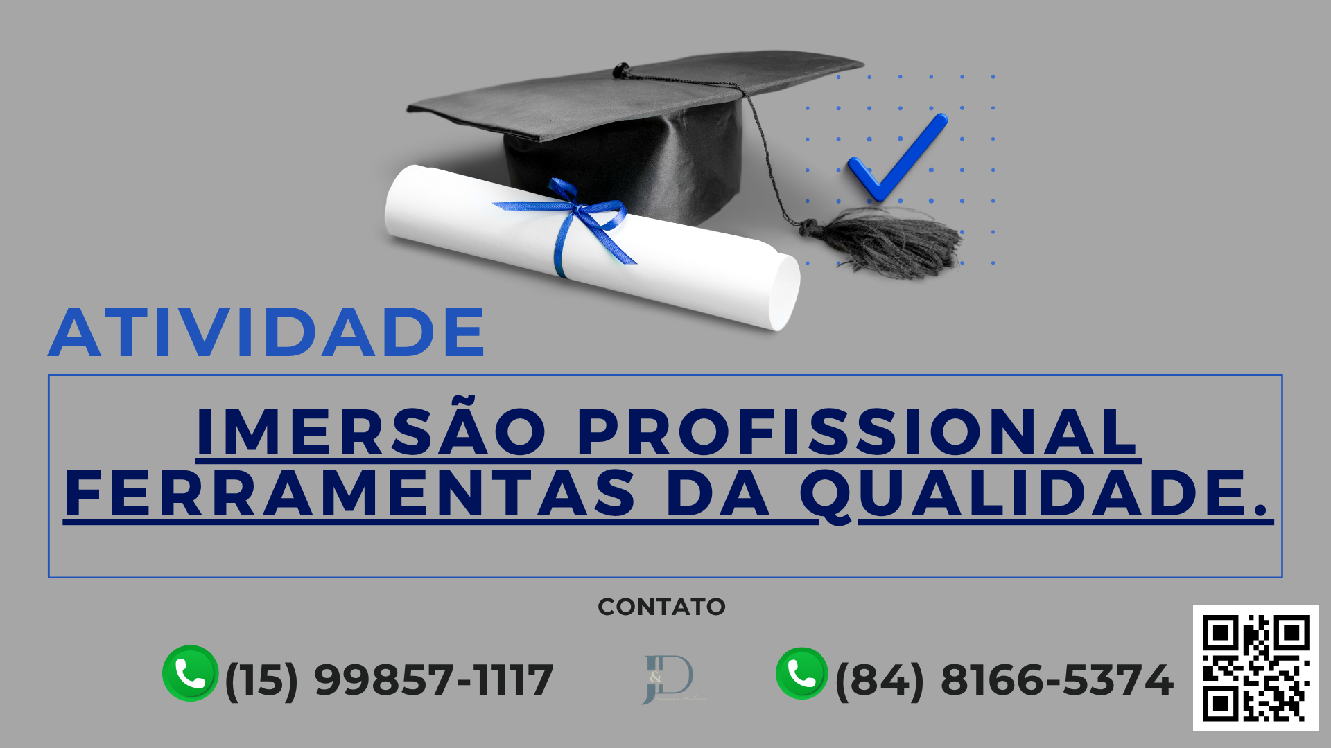 ATIVIDADE 1 – IMERSÃO PROFISSIONAL FERRAMENTAS DA QUALIDADE – 54_2025