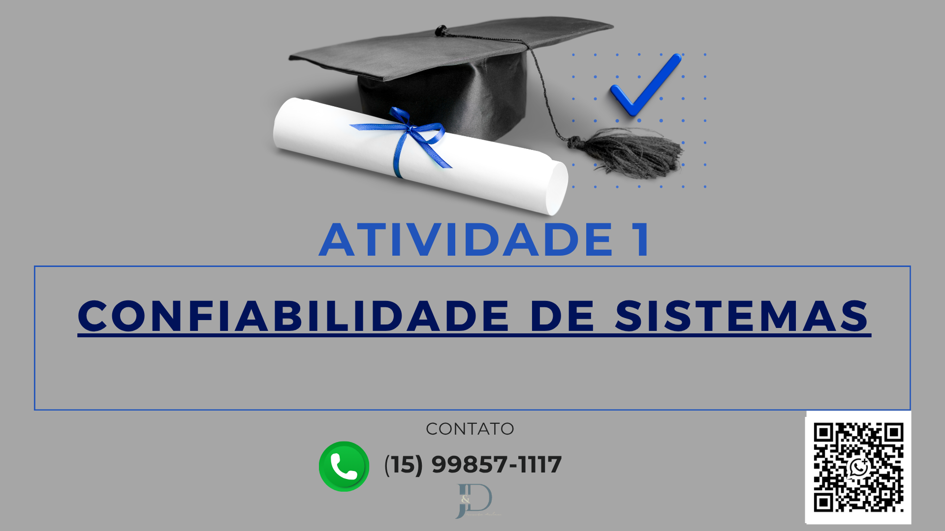 ATIVIDADE 1 – CONFIABILIDADE DE SISTEMAS – 52_2026