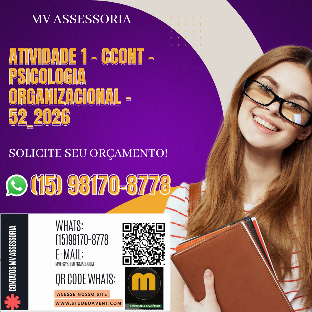 1) A partir do case apresentado anteriormente, elabore um texto (em até 10  linhas) explicando de que forma a Psicologia Organizacional pode colaborar para a cultura organizacional permanecer mais constante com qualidade e produtividade.