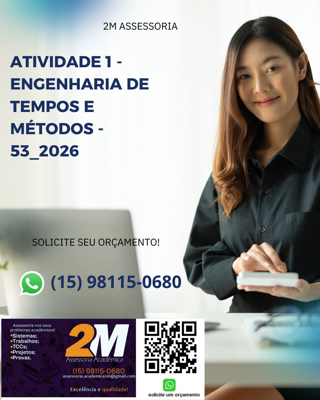 a) Explique por que a empresa não deve escolher o método de trabalho considerando apenas o menor tempo de execução.